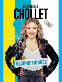 Rendez-vous avec Christelle Chollet "RECONDITIONNÉE"